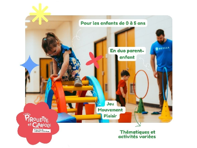 Pirouette et Cabriole 3 – 5 ans (Psychomotricité et Parcours)